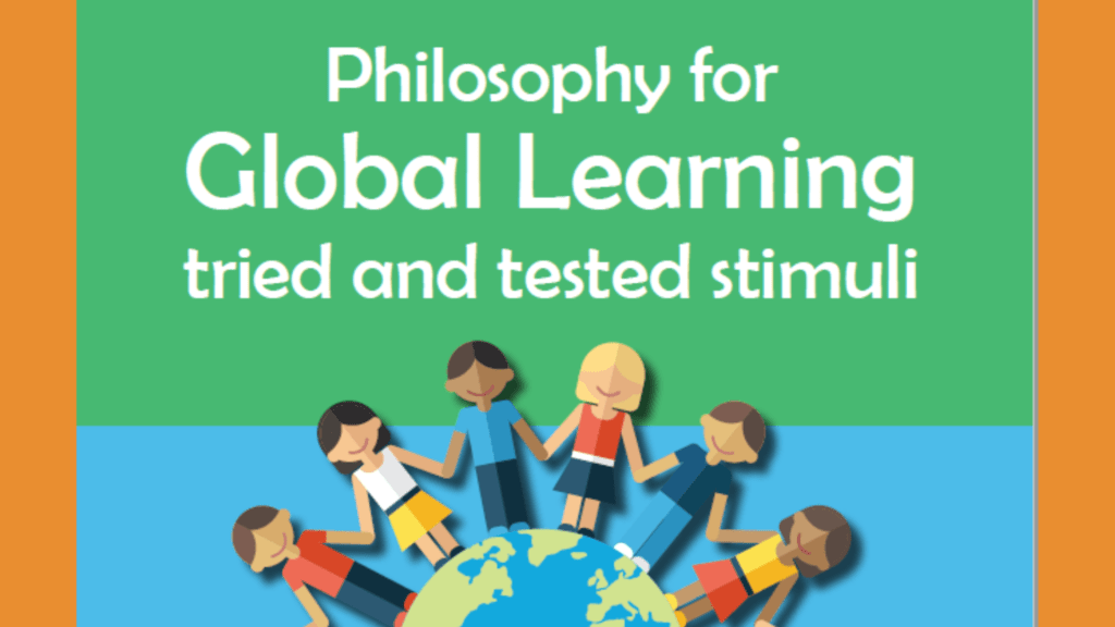 Philosophy for Global Learning – Signposts for Global Citizenship