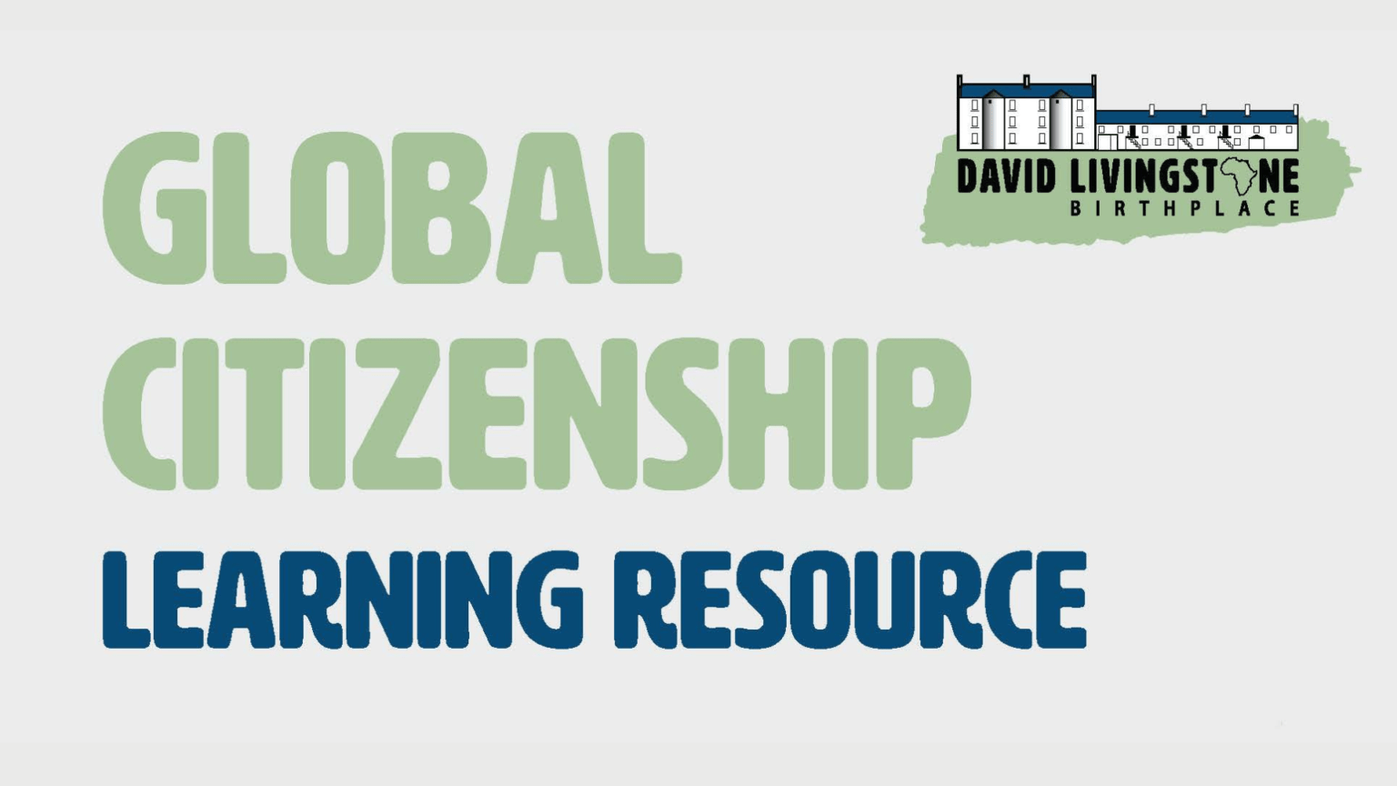 David Livingstone: Global Citizenship Resource – Signposts for Global ...