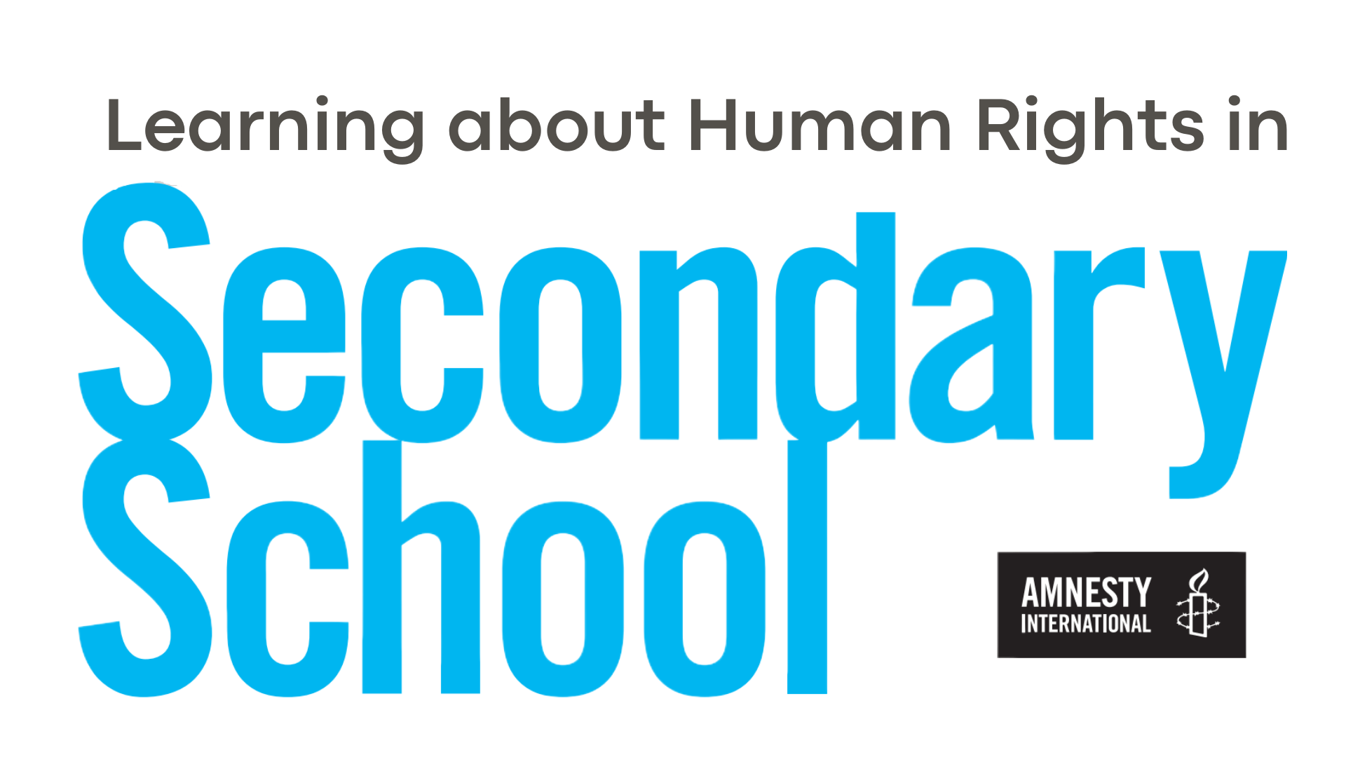 Learning about Human Rights: Secondary – Signposts for Global Citizenship